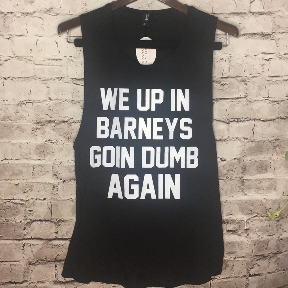 We up in Barney goin dumb again tank top